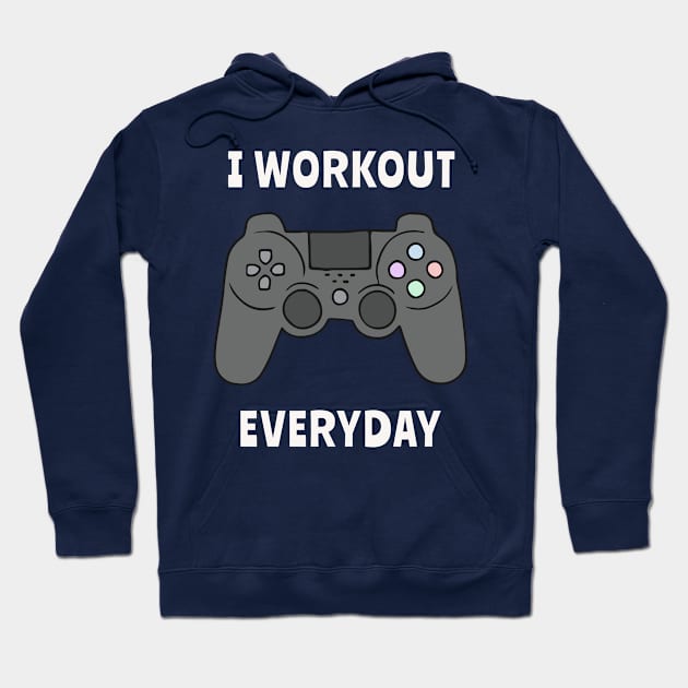 I Workout Everyday Hoodie by n23tees